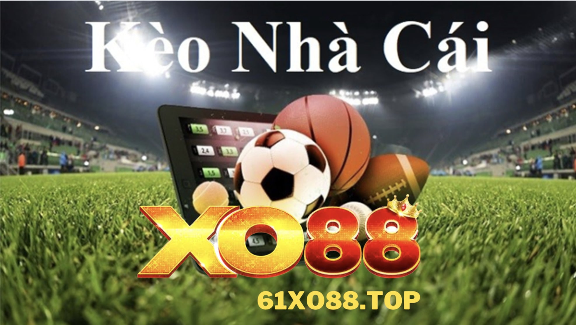 Kèo nhà cái là gì? Anh em bet thủ nên biết đến Kèo nhà cái là gì? Anh em bet thủ nên biết đến