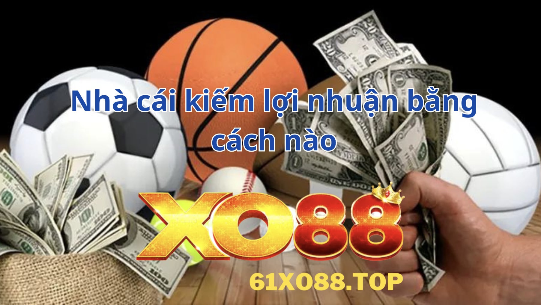 Nhà cái kiếm lợi nhuận bằng cách quảng cáo các thương hiệu Nhà cái kiếm lợi nhuận bằng cách quảng cáo các thương hiệu