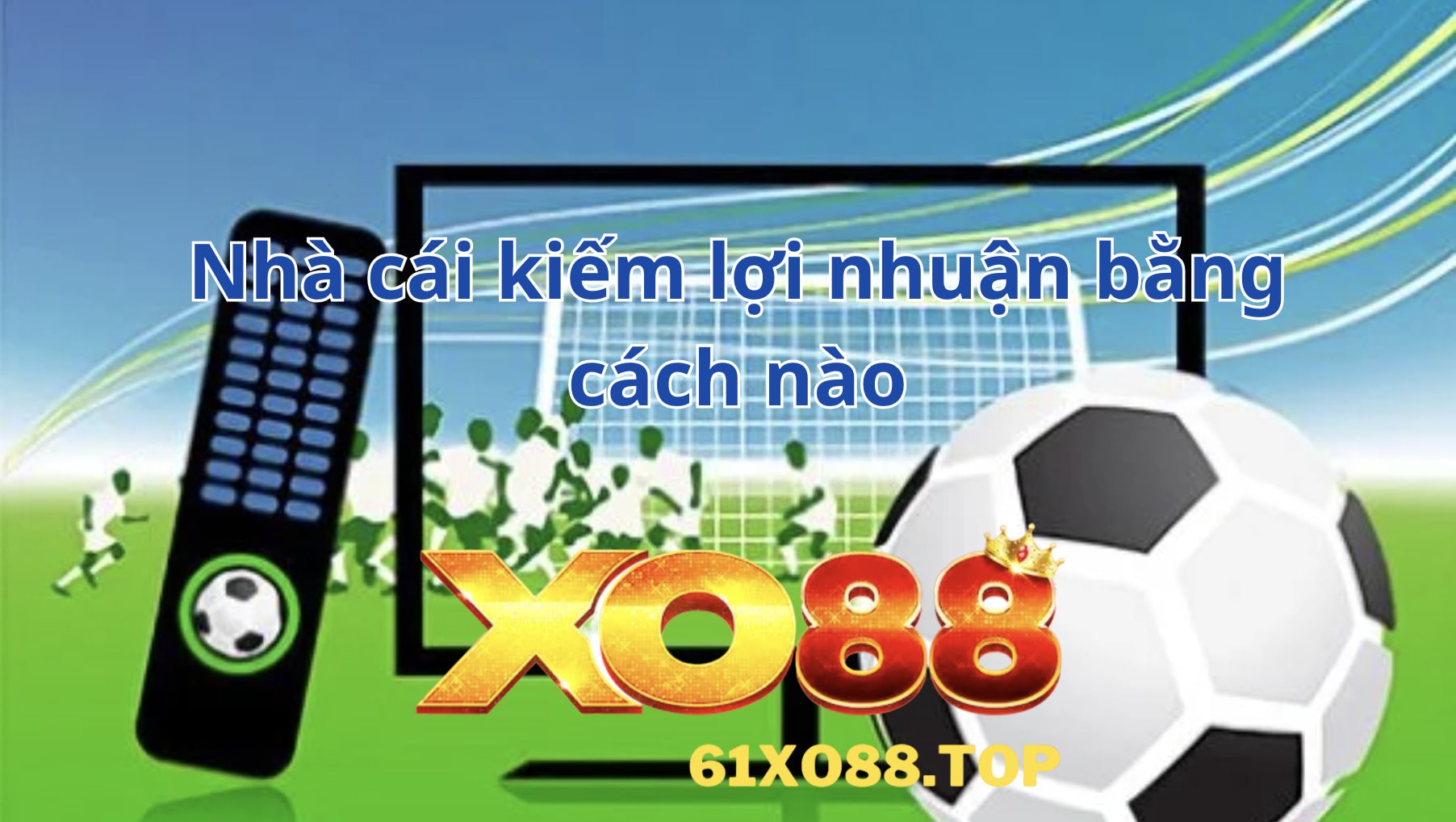 Những lời khuyên khi cá cược tại nhà cái bóng đá Những lời khuyên khi cá cược tại nhà cái bóng đá